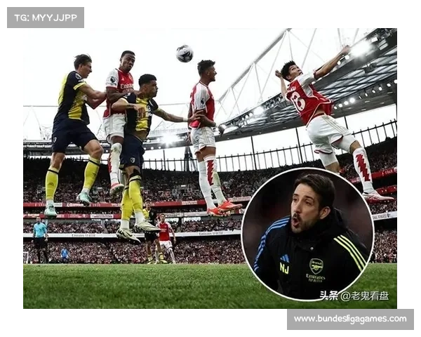 阿森纳主场赛前训练重点定位球攻防，应对曼联高空优势